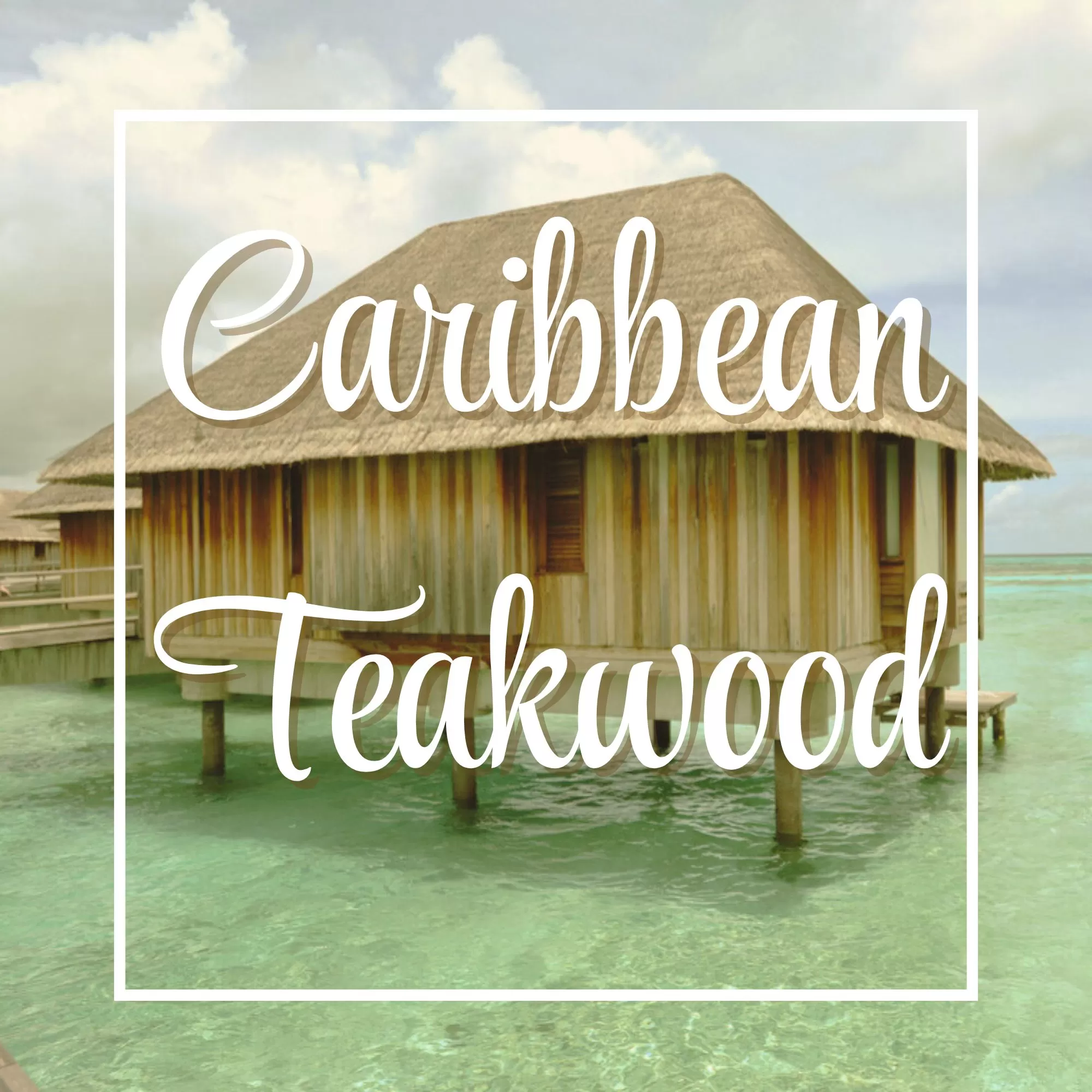 Caribbean Teakwood