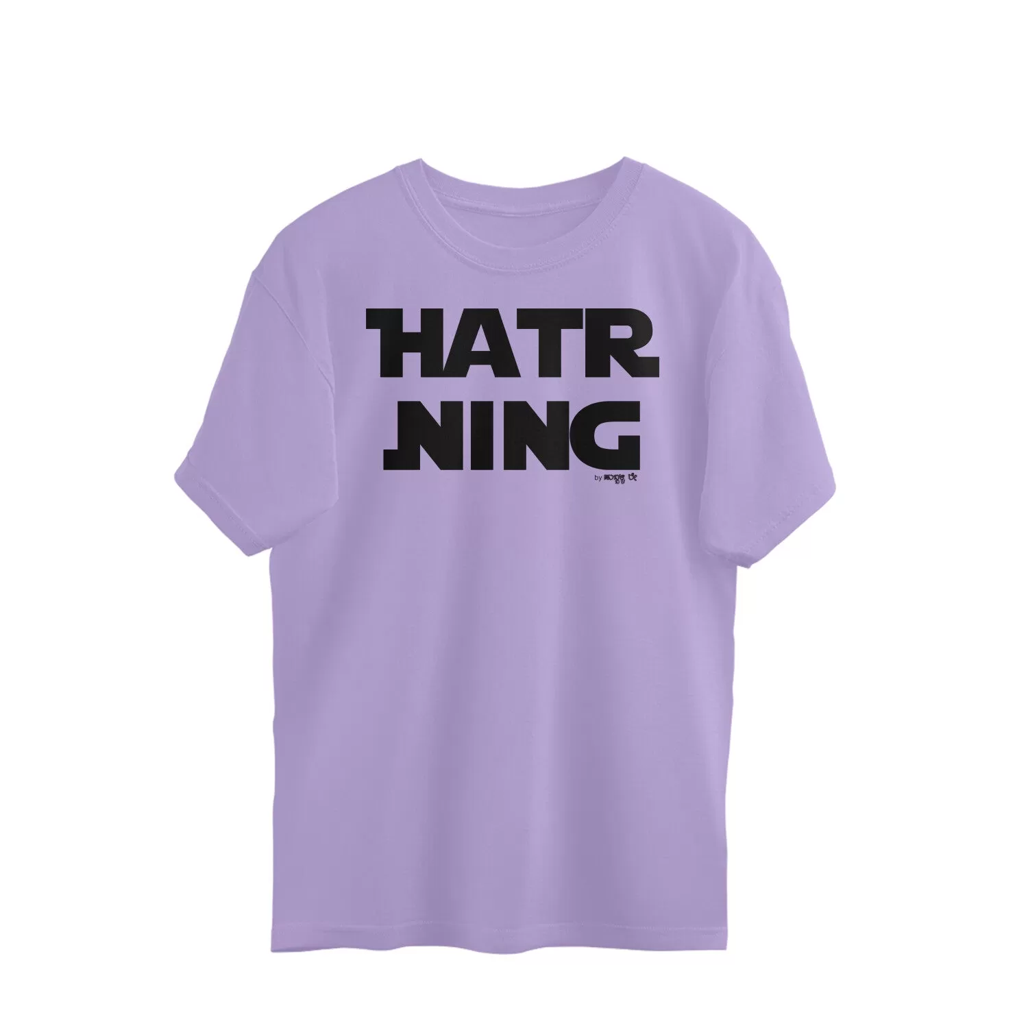 Hatr Ning - Kannada Over Size T-Shirt