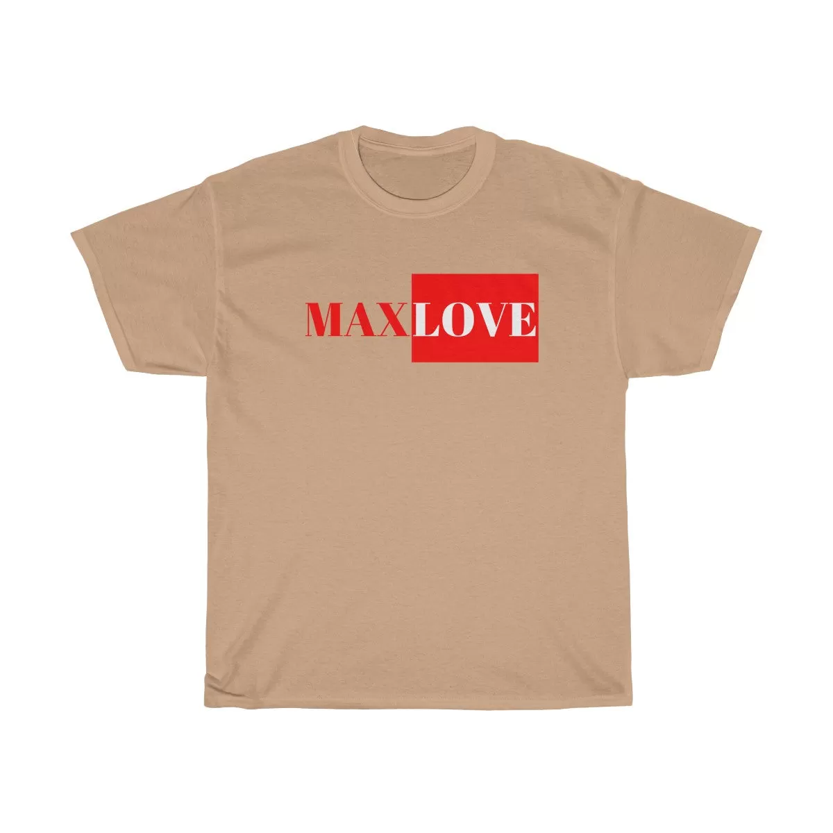 MAXLOVE T-Shirt