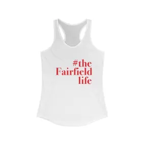 #thefairfieldlife Women's Ideal Racerback Tank